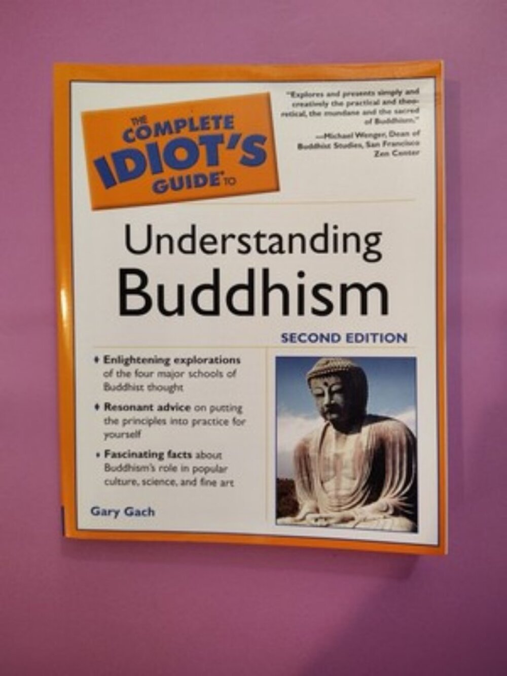 The Complete Idiot's Guide to Understanding Buddhism by Garry Gach (Paperback, …